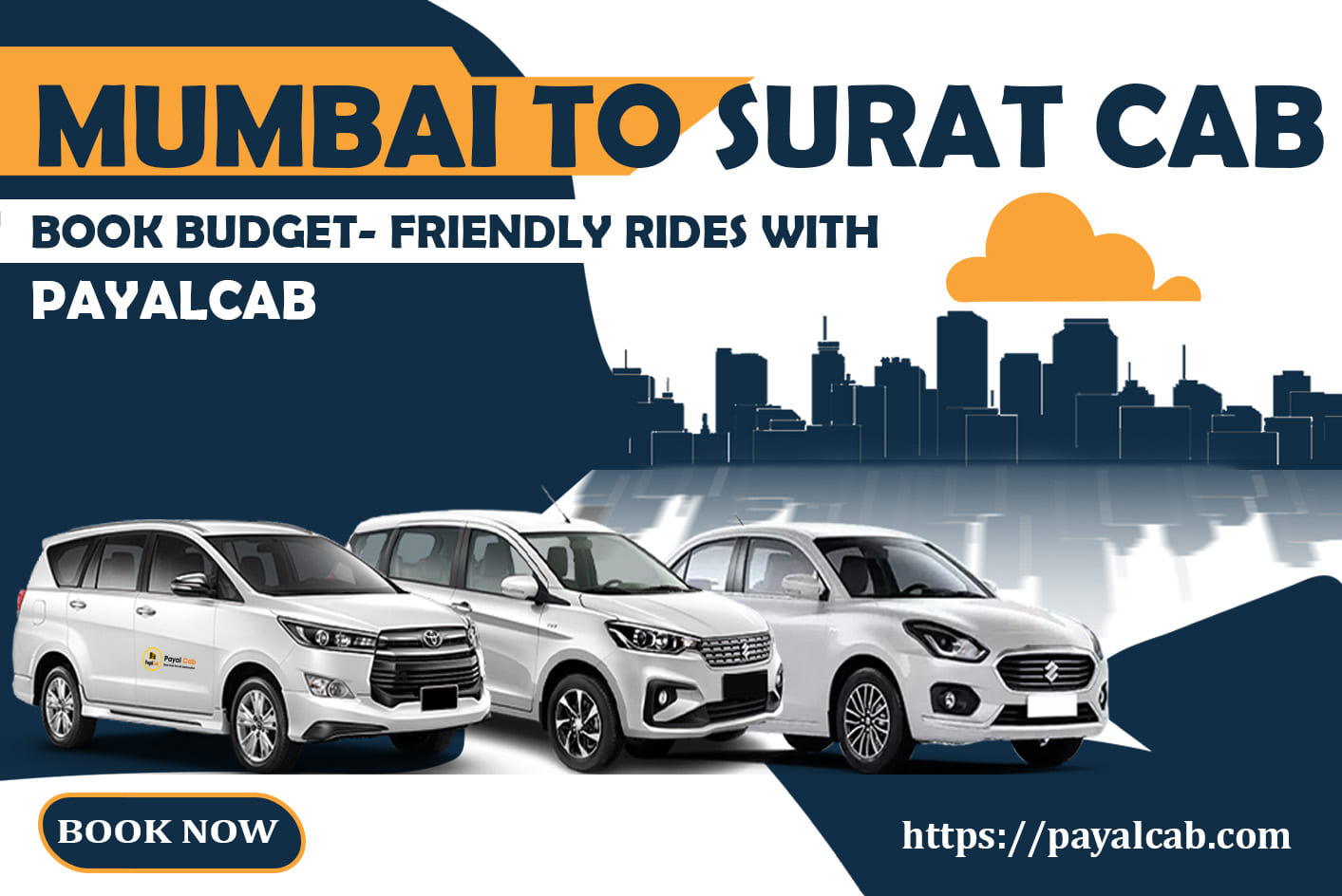 The Cheapest Way to Travel: Mumbai to Surat Taxi - Your Ultimate Guide with PayalCab.Com